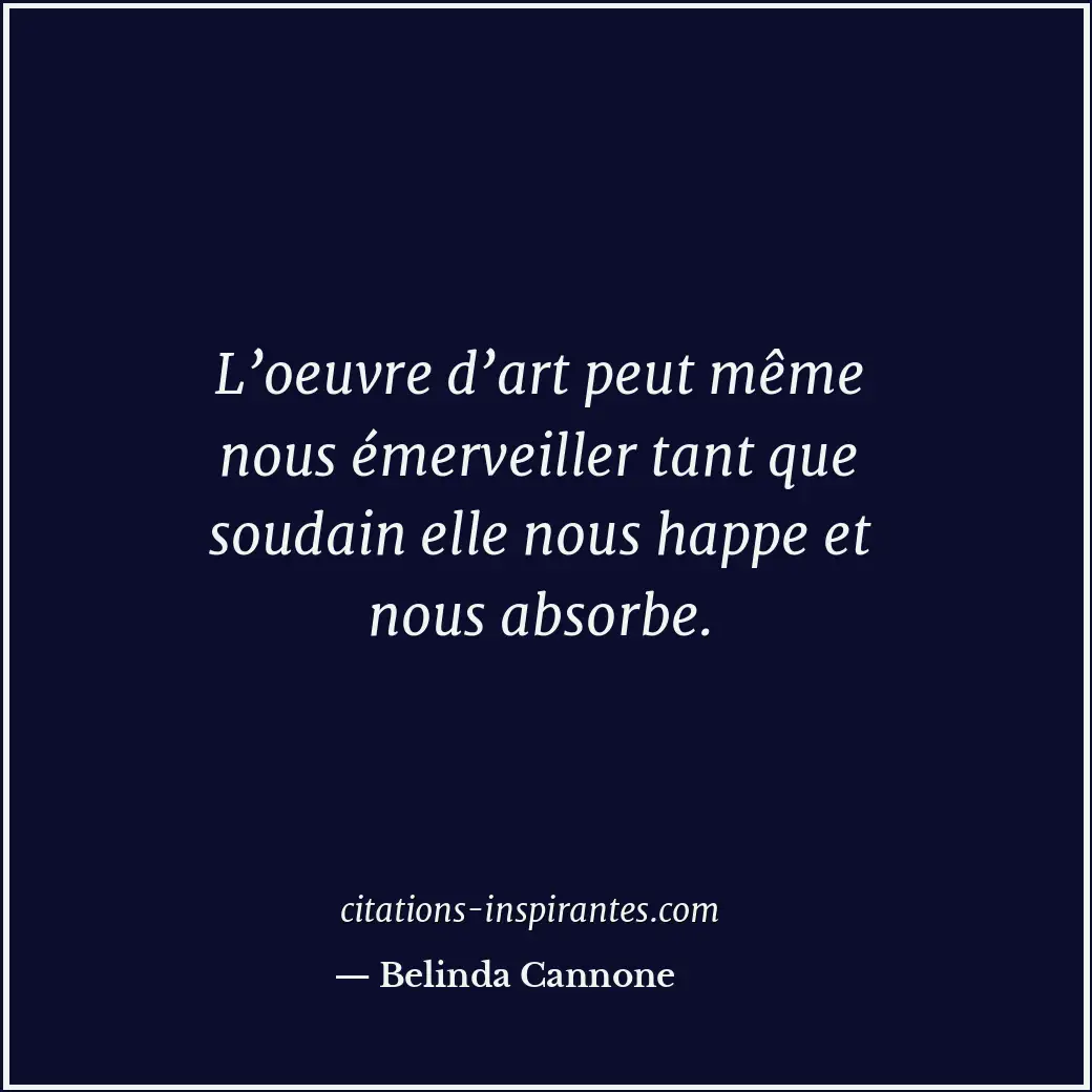 Citation de Belinda Cannone