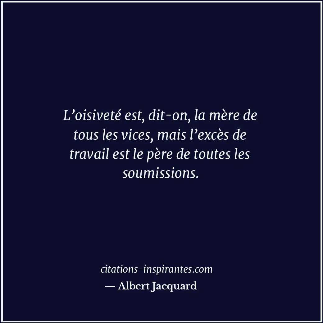 Citation de Albert Jacquard