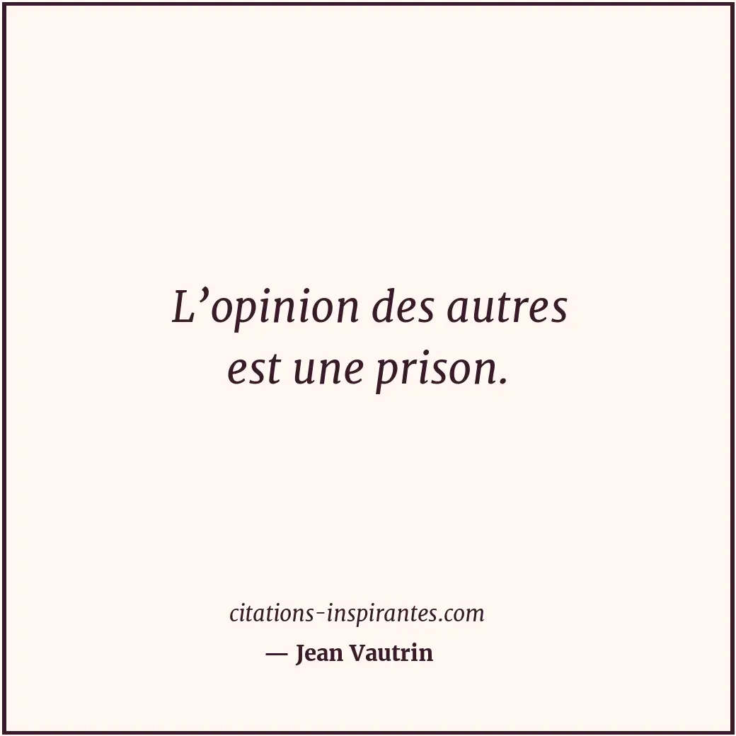 Citation de Jean Vautrin