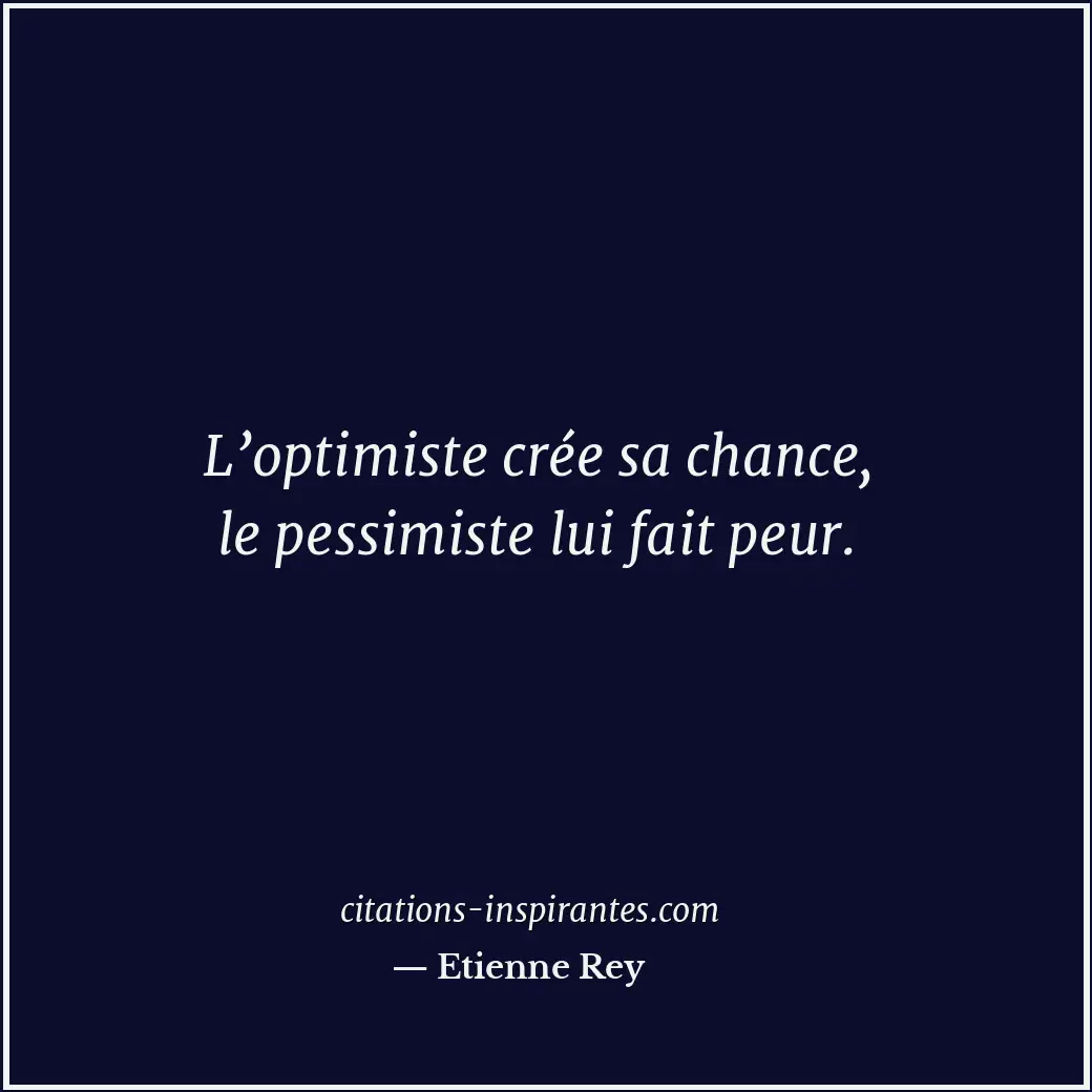 Citation de Etienne Rey