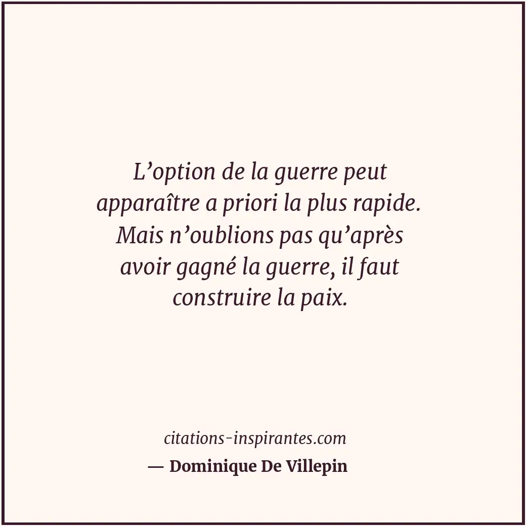 Citation de Dominique De Villepin