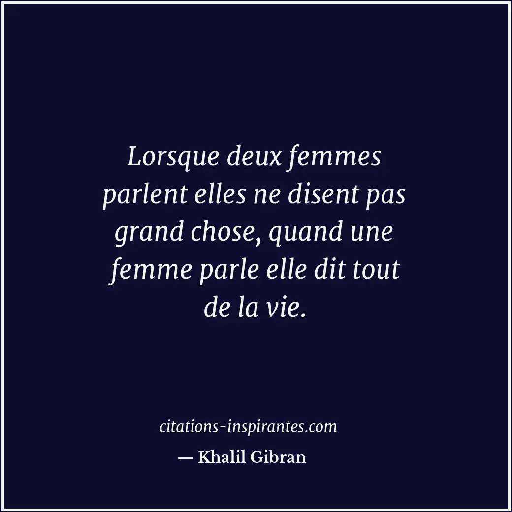 Citation de Khalil Gibran
