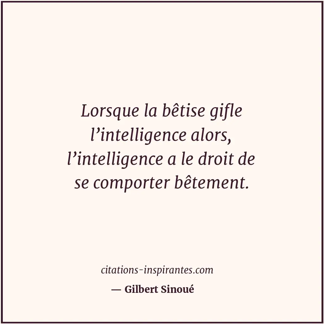 Citation de Gilbert Sinoué