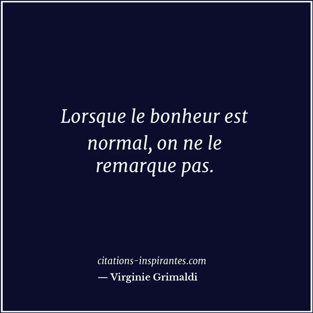 Citation de Virginie Grimaldi