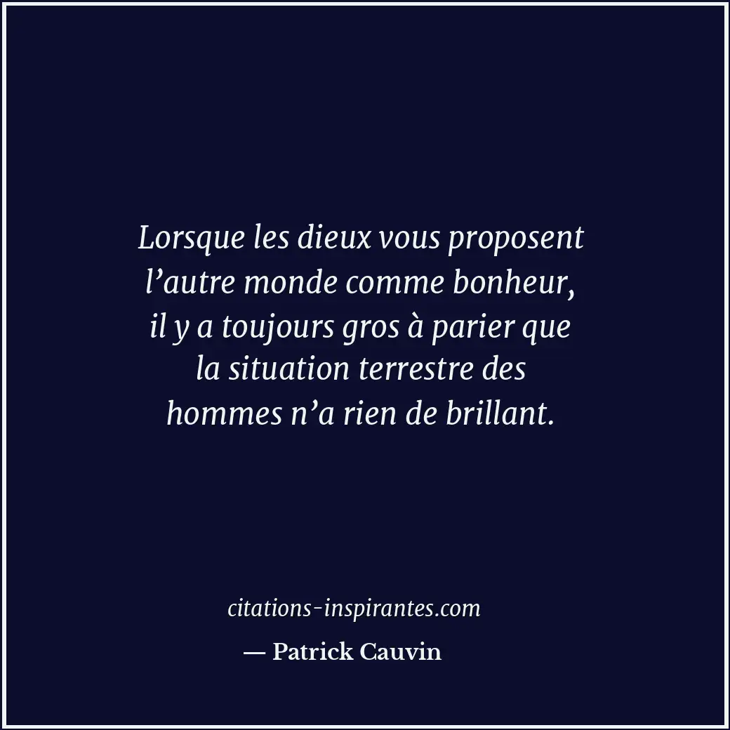 Citation de Patrick Cauvin