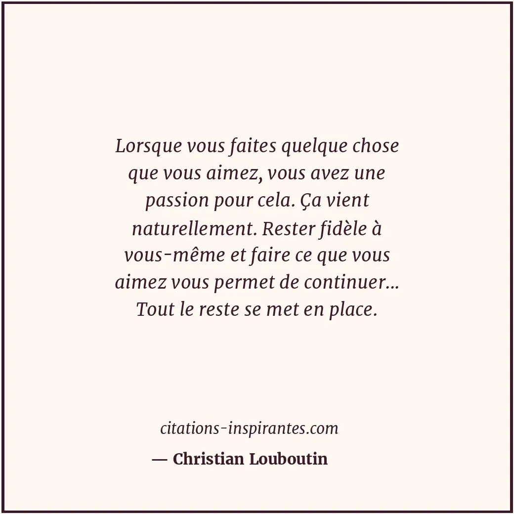 Citation de Christian Louboutin