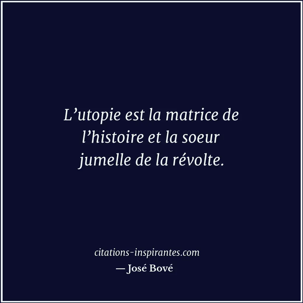 Citation de José Bové