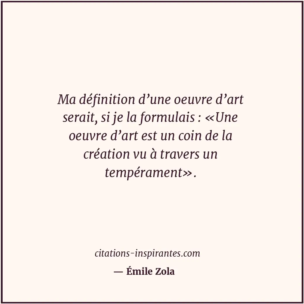 Citation de Émile Zola