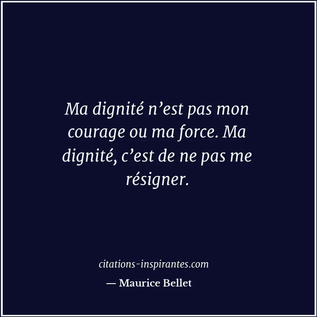 Citation de Maurice Bellet