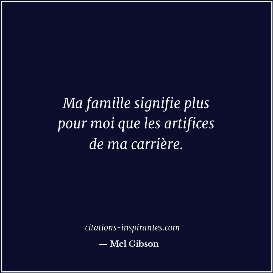 Citation de Mel Gibson