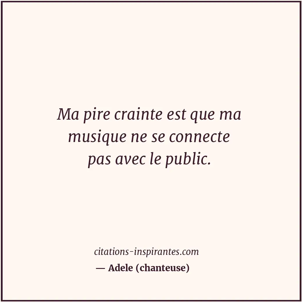 Citation de Adele (chanteuse)