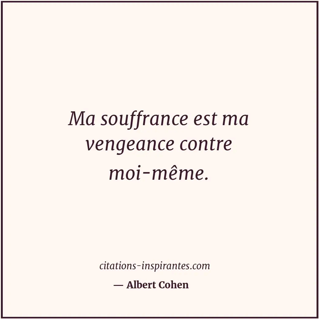 Citation de Albert Cohen