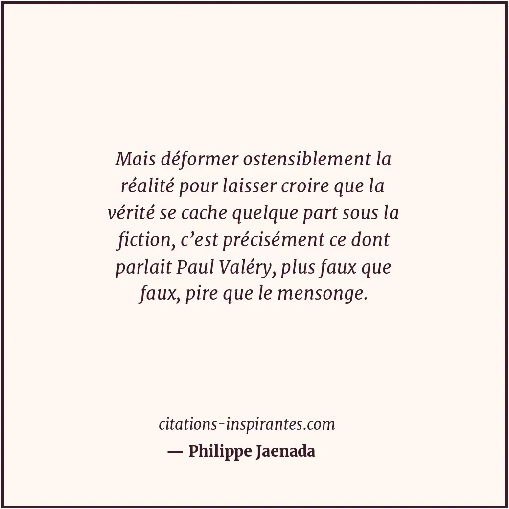 Citation de Philippe Jaenada