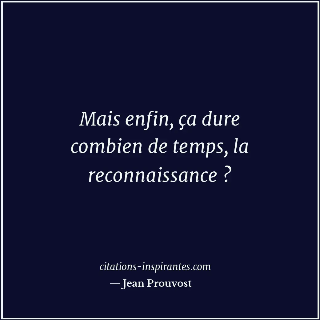 Citation de Jean Prouvost