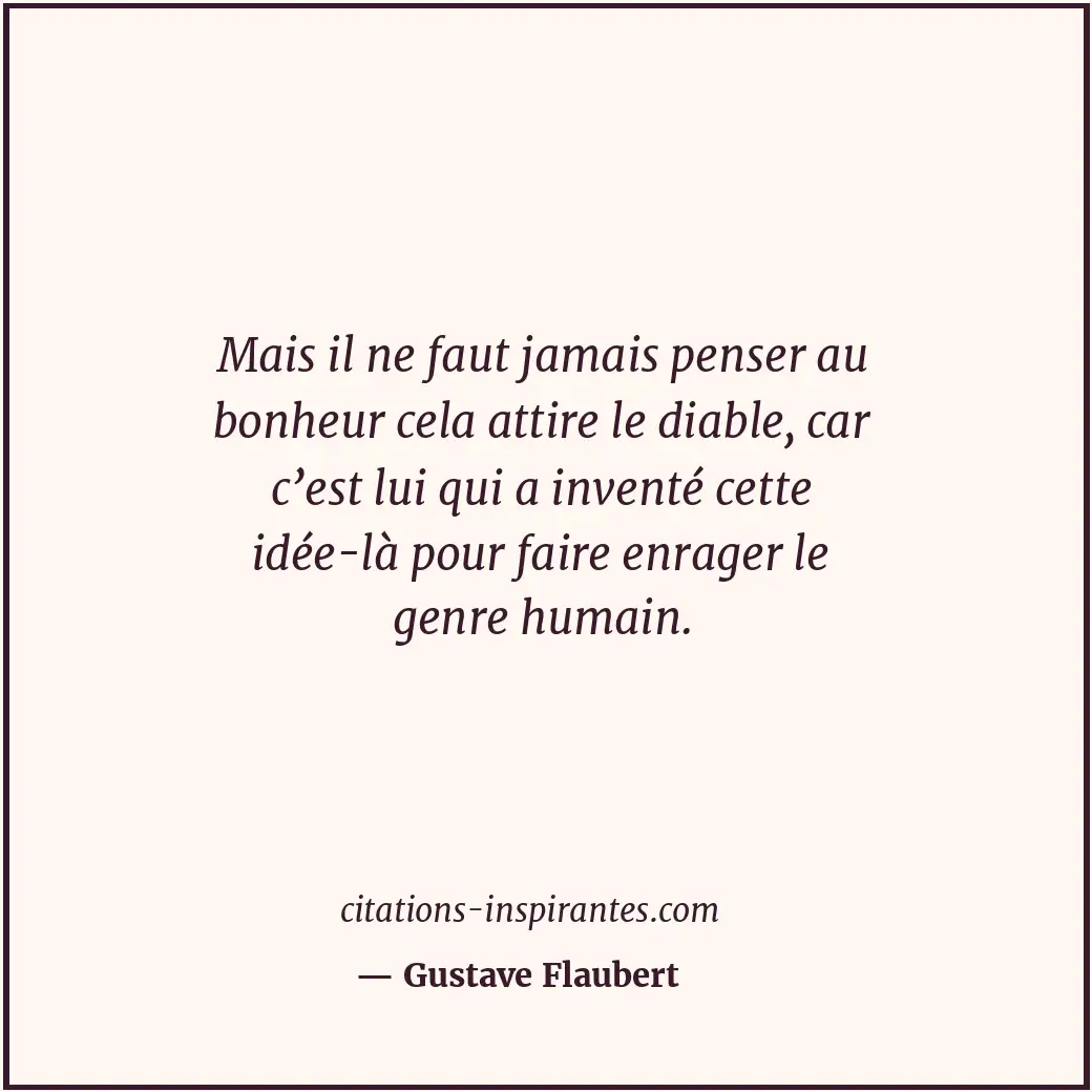 Citation de Gustave Flaubert