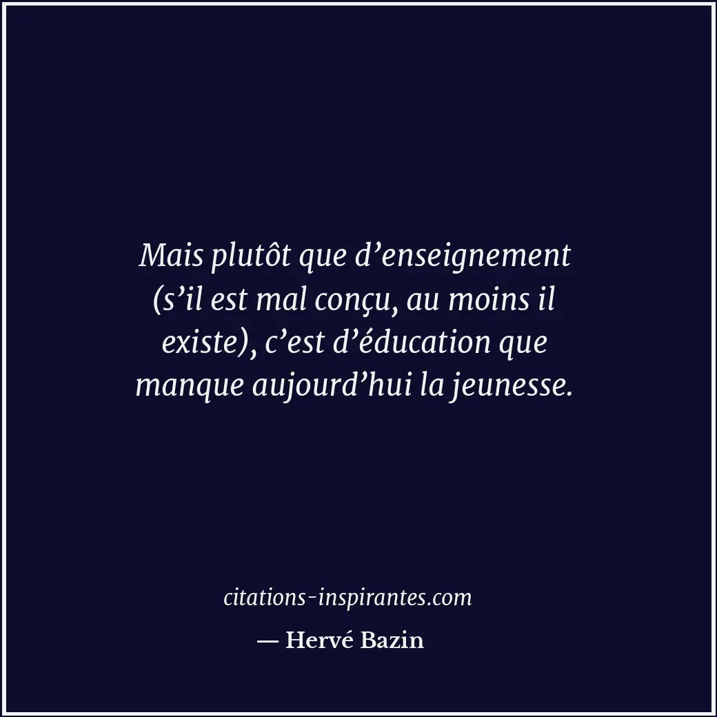 Citation de Hervé Bazin