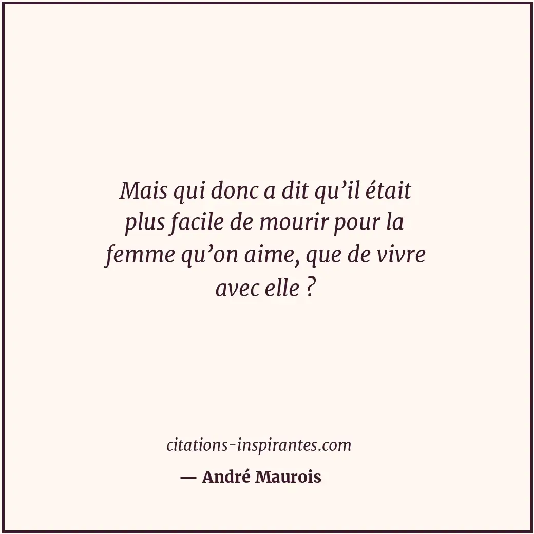 Citation de André Maurois