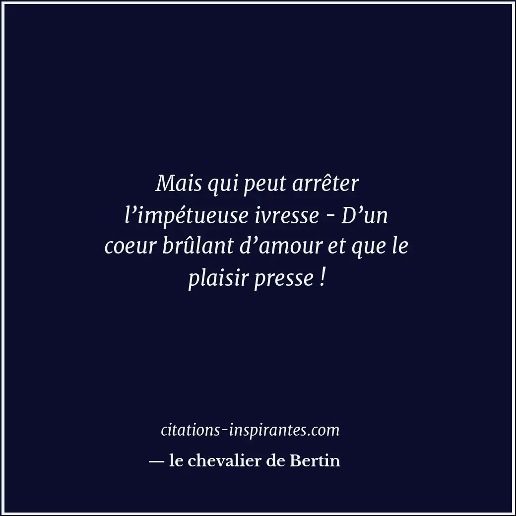 Citation de le chevalier de Bertin