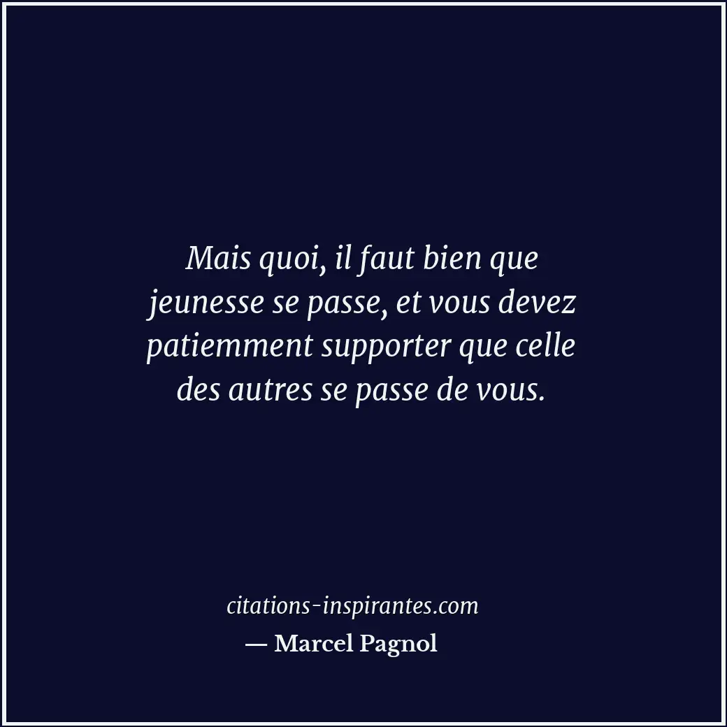 Citation de Marcel Pagnol