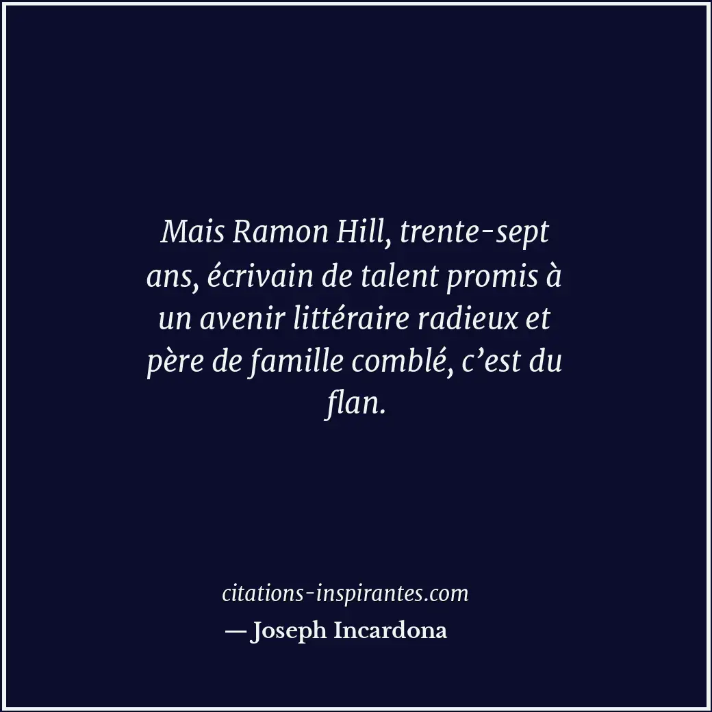 Citation de Joseph Incardona