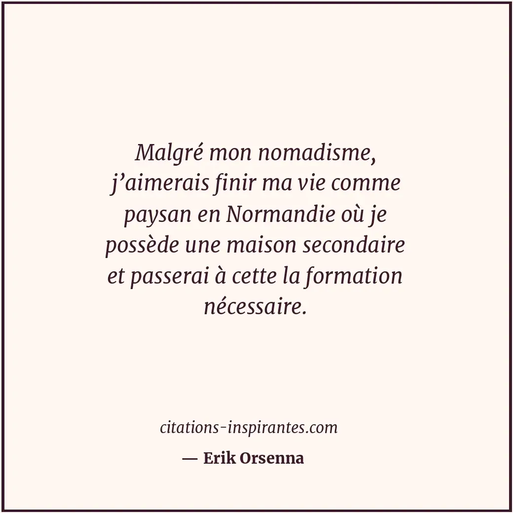 Citation de Erik Orsenna