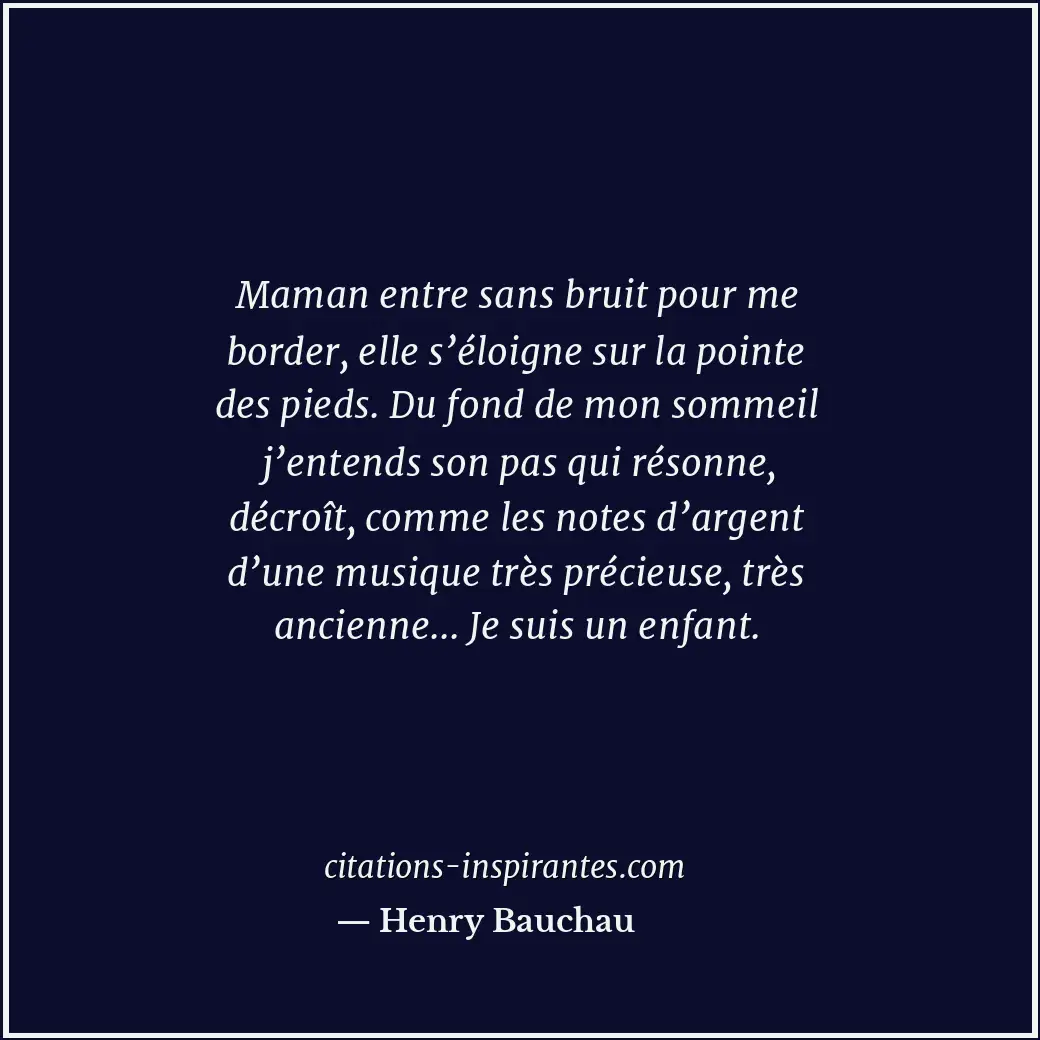 Citation de Henry Bauchau