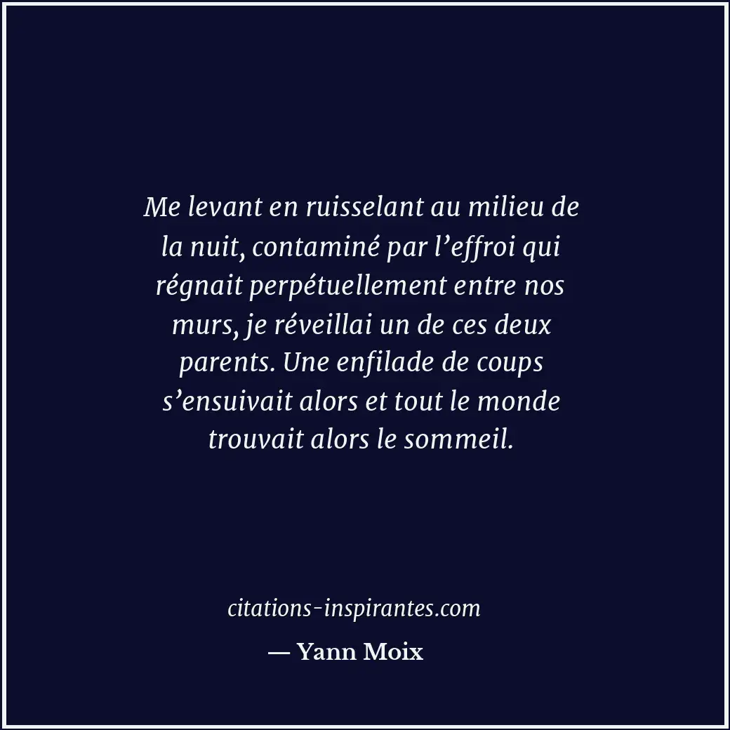 Citation de Yann Moix