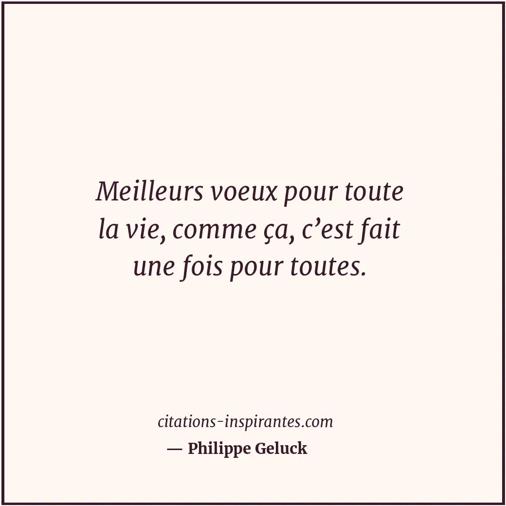 Citation de Philippe Geluck