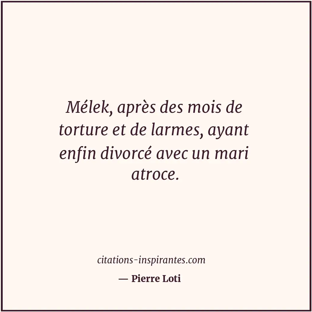 Citation de Pierre Loti