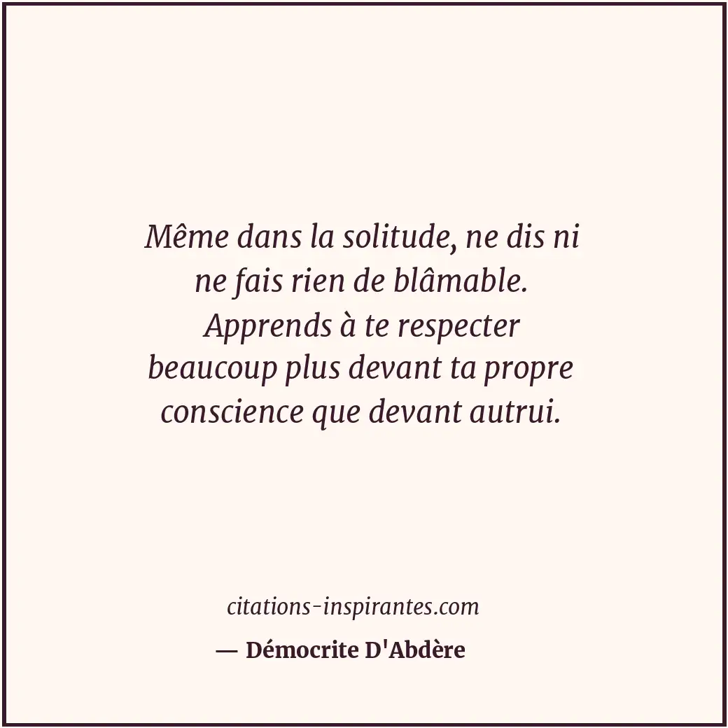 Citation de Démocrite D'Abdère