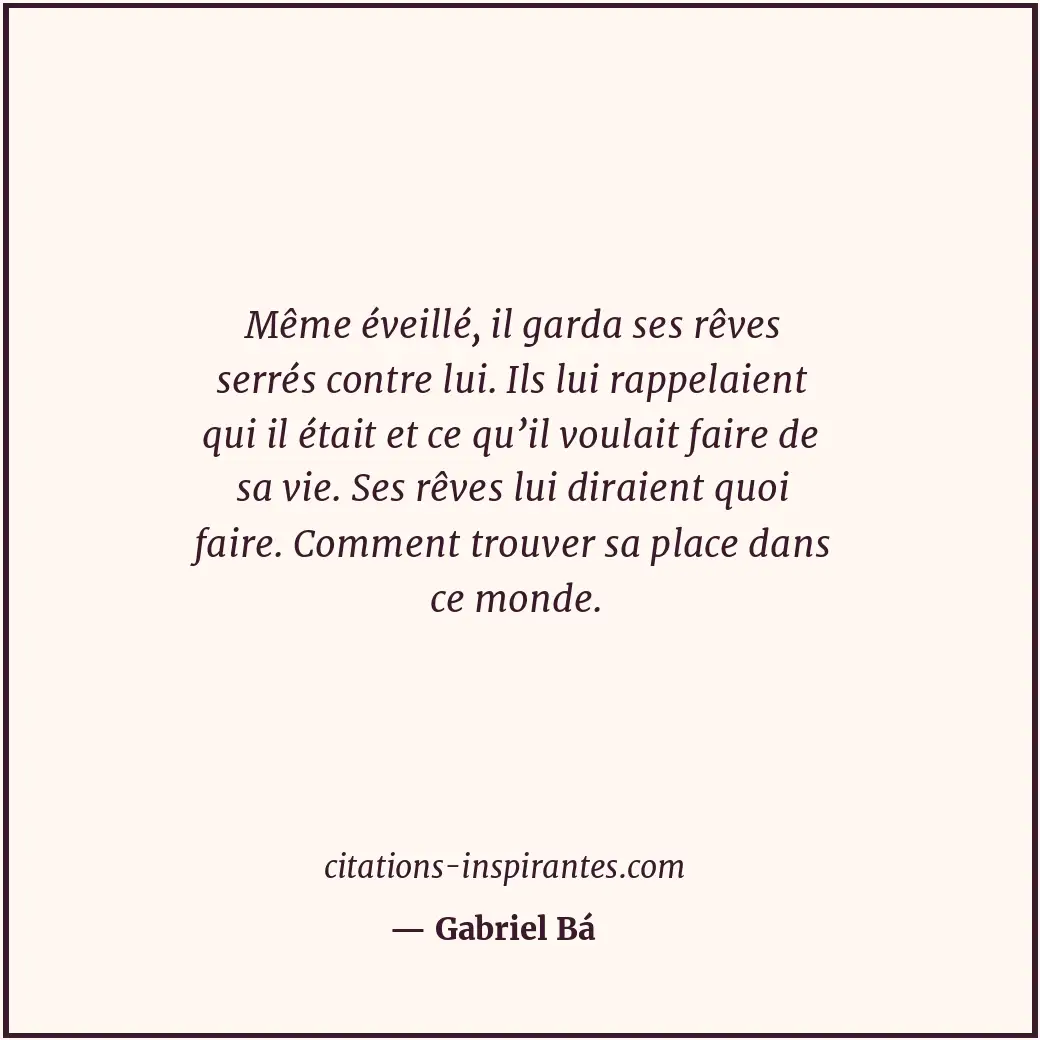 Citation de Gabriel Bá