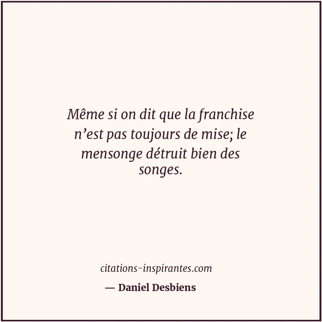 Citation de Daniel Desbiens