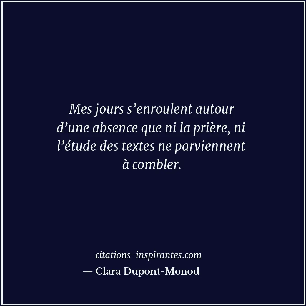 Citation de Clara Dupont-Monod
