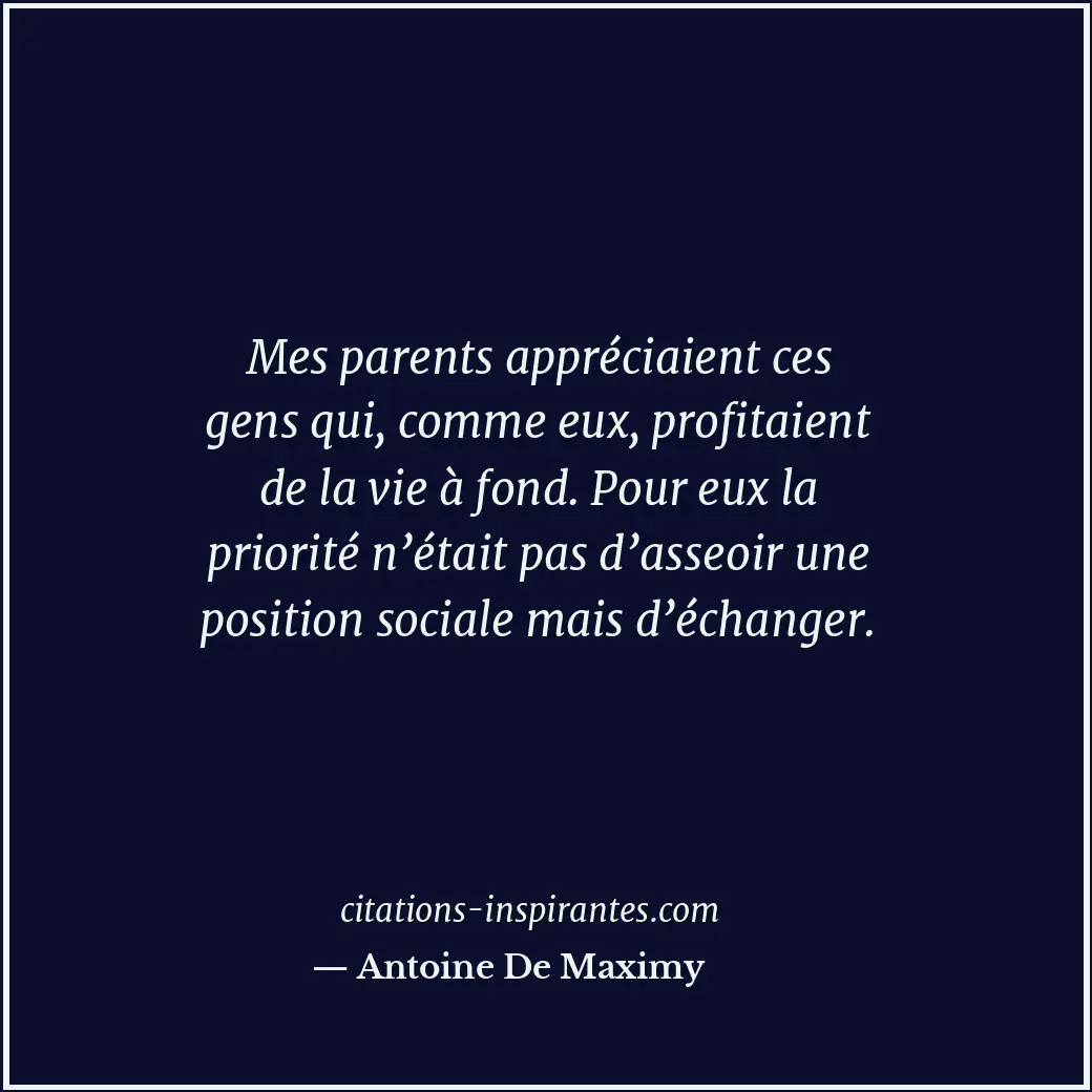 Citation de Antoine De Maximy