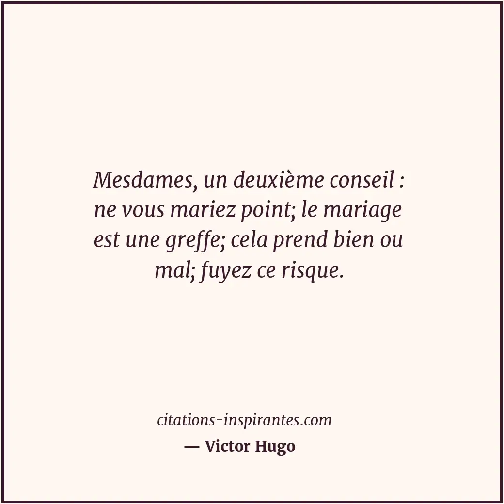 Citation de Victor Hugo