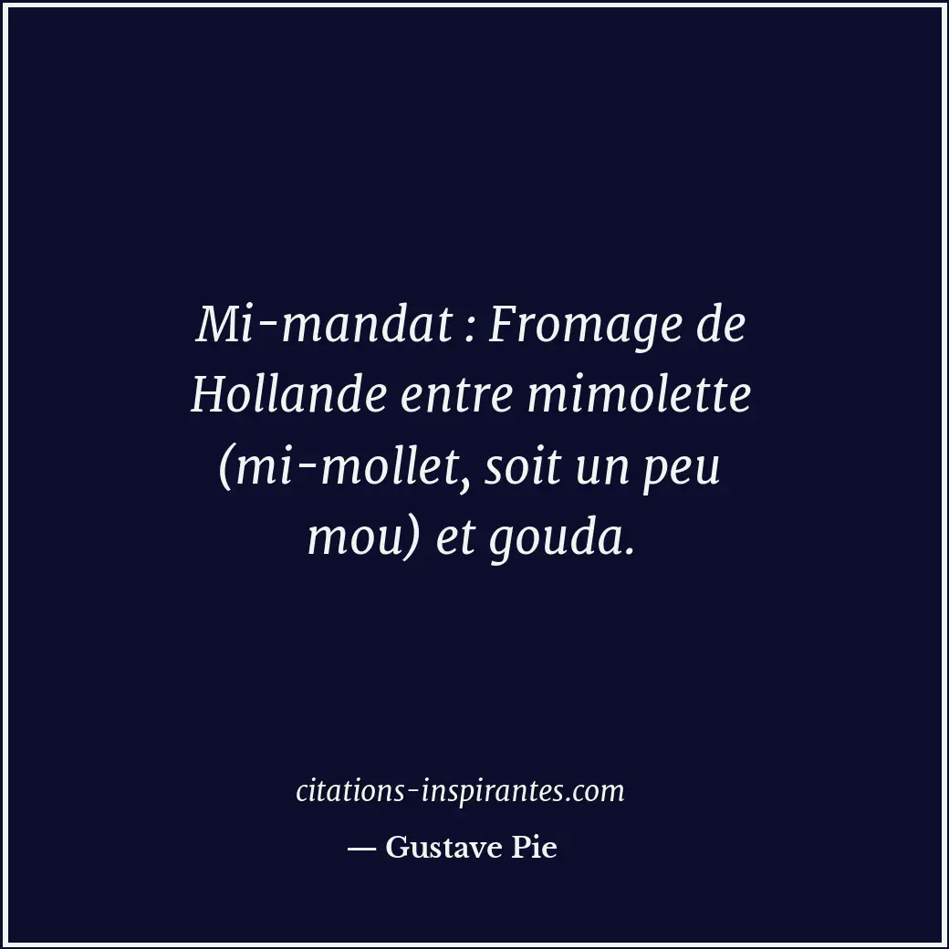 Citation de Gustave Pie