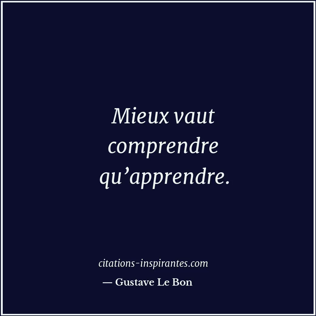 Citation de Gustave Le Bon