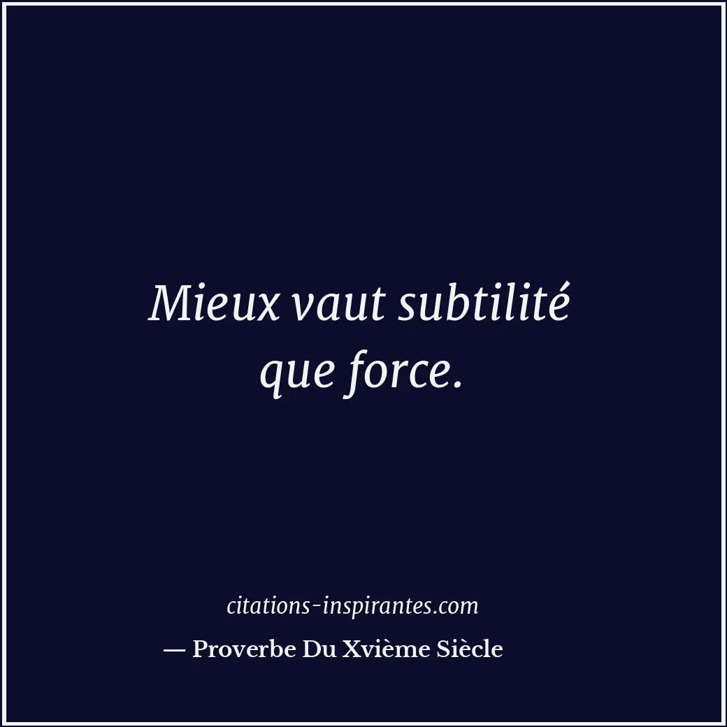 Citation de Proverbe Du Xvième Siècle