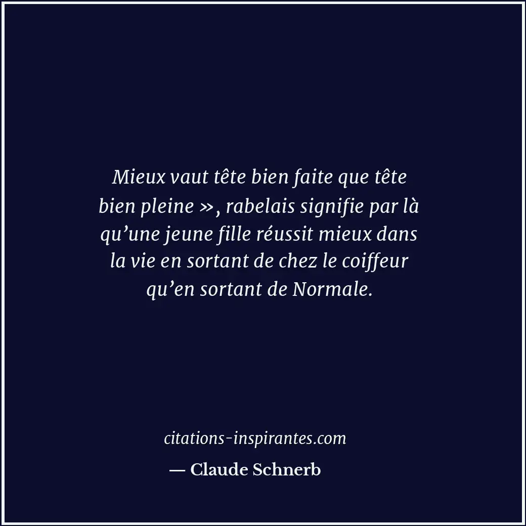 Citation de Claude Schnerb