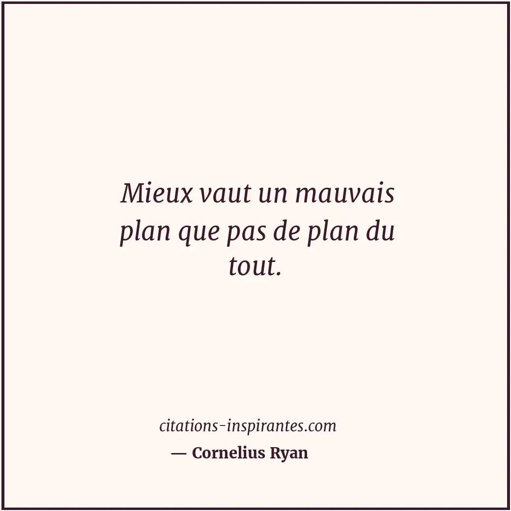 Citation de Cornelius Ryan
