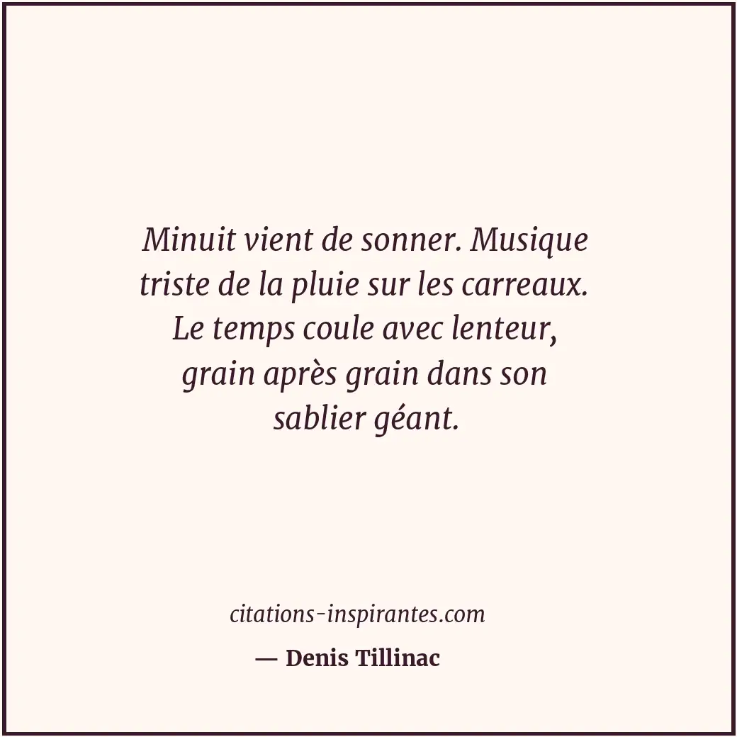 Citation de Denis Tillinac