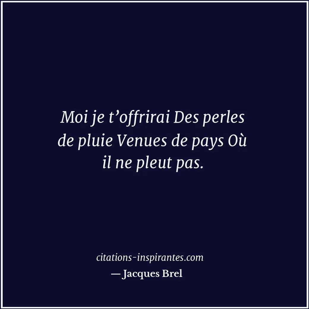Citation de Jacques Brel