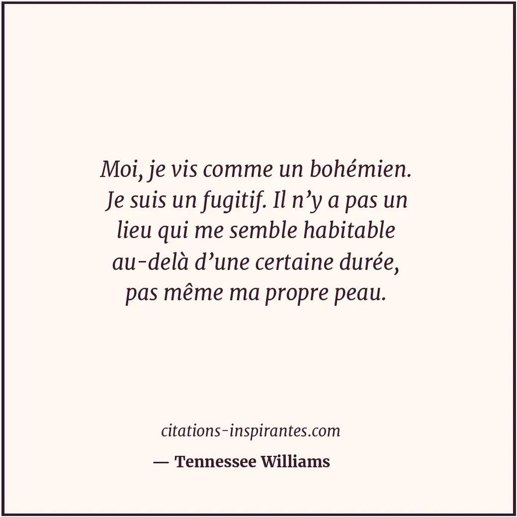 Citation de Tennessee Williams