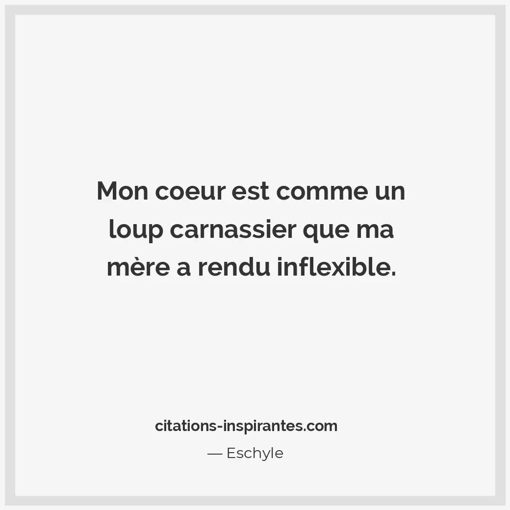 Citation de Eschyle