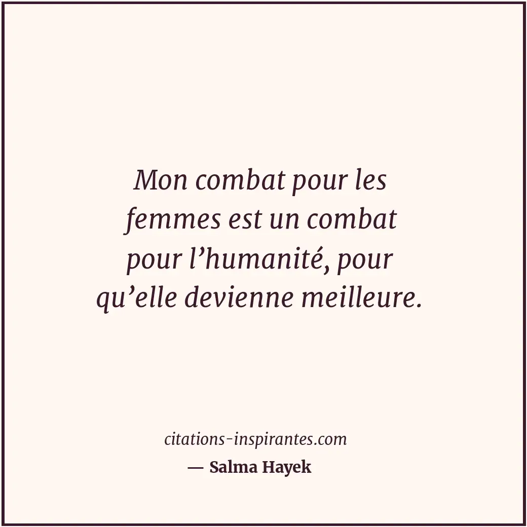 Citation de Salma Hayek
