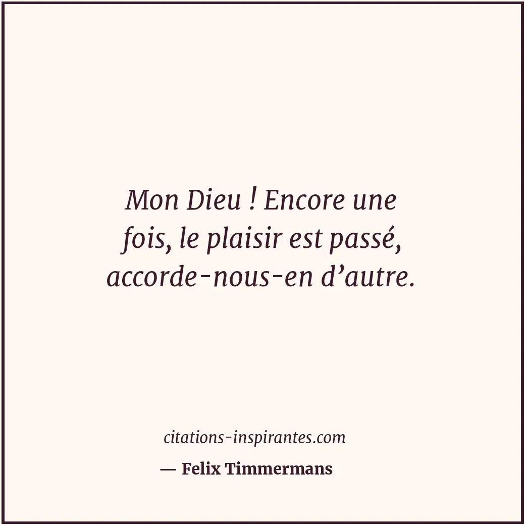 Citation de Felix Timmermans