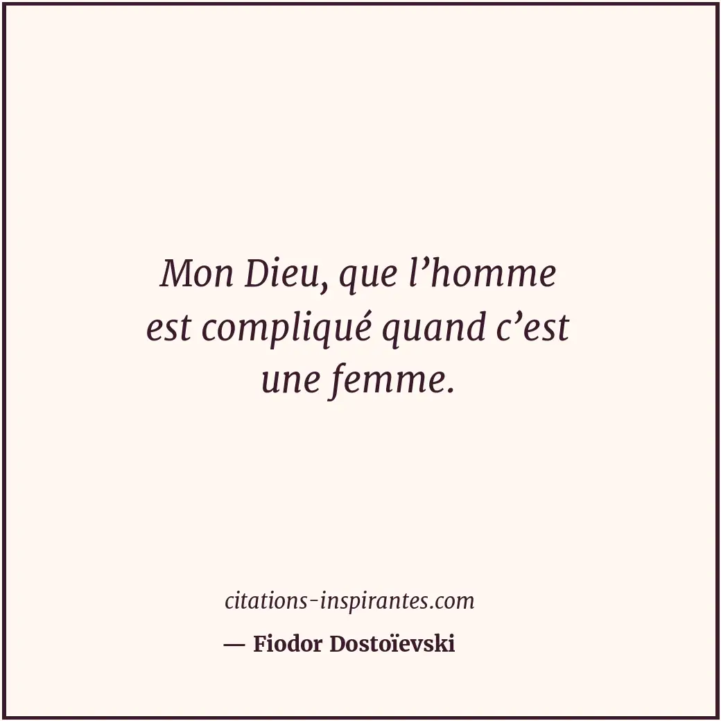 Citation de Fiodor Dostoïevski