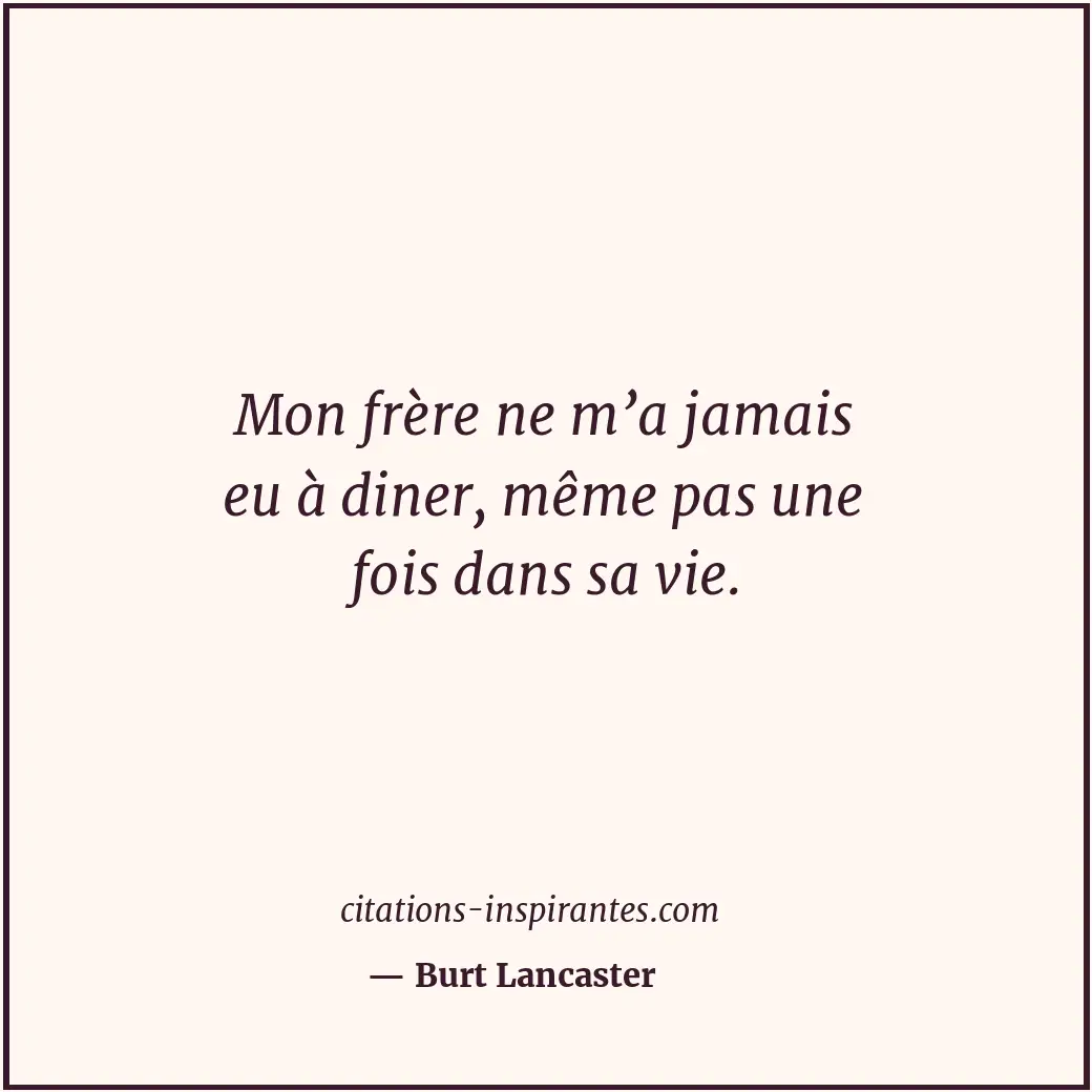Citation de Burt Lancaster