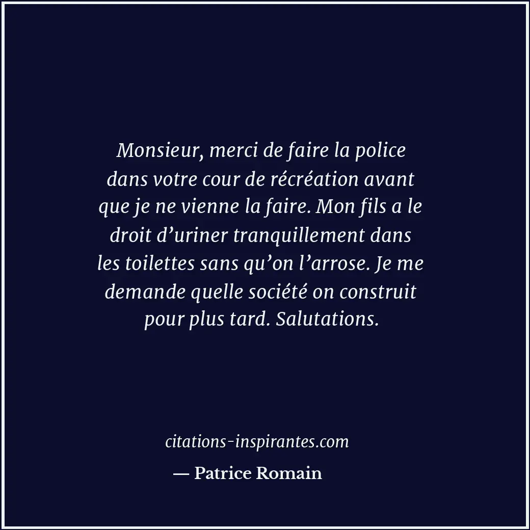 Citation de Patrice Romain