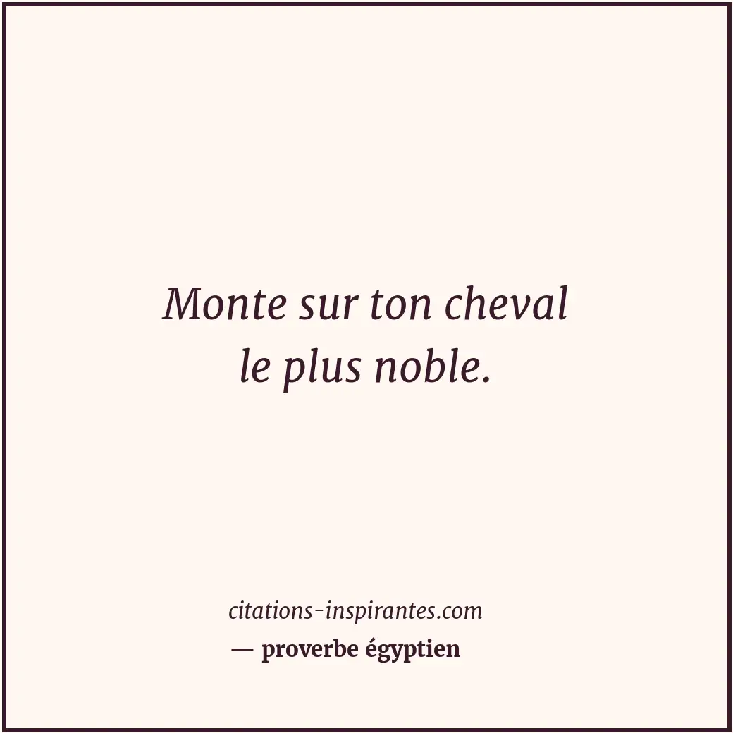 Citation de proverbe égyptien